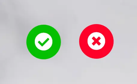 Grüner Haken auf weißem Grund in einem grünen Kreis und rotes Kreuz auf weißem Grund in einem roten Kreis